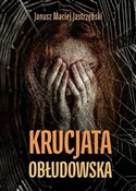 Krucjata o... - Janusz Maciej Jastrzębski -  polnische Bücher