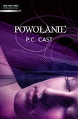 Książka : Powołanie - P.C. Cast