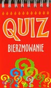Książka : Quiz Bierz... - Piotr Krzyżewski