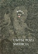 Książka : Umysł poza... - Dzogczen Ponlop