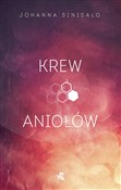 Zobacz : Krew anioł... - Johanna Sinisalo