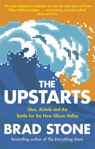 Bild von The Upstarts Uber, Airbnb and the Battle for the New Silicon Valley
