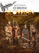 Polska książka : O broni Sł... - Igor D. Górewicz