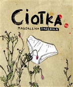 Ciotka - Magdalena Zarębska -  Polnische Buchandlung 