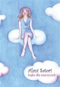 Bajki dla ... - Alani Satori -  Książka z wysyłką do Niemiec 