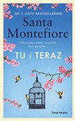 Zobacz : Tu i teraz... - Santa Montefiore
