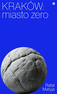 Obrazek Kraków. Miasto zero