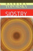 Siostry - Barbara Toporska - buch auf polnisch 