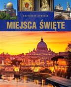 Zobacz : Miejsca św... - Krzysztof Żywczak