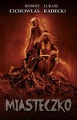 Miasteczko... - Robert Cichowlas, Łukasz Radecki - Ksiegarnia w niemczech