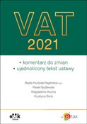 Książka : VAT 2021 k... - Beata Hudziak-Nagórska, Paweł Godlewski, Magdalena Mucha, Krystyna Biela
