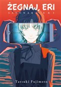 Polnische buch : Żegnaj, Er... - Tatsuki Fujimoto