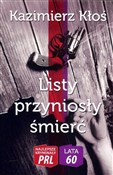 Zobacz : Listy przy... - Kazimierz Kłoś