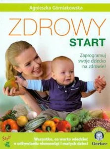 Bild von Zdrowy start Zaprogramuj swoje dziecko na zdrowie