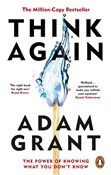 Zobacz : Think Agai... - Adam Grant