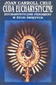 Bild von Cuda eucharystyczne Eucharystyczne fenomeny w życiu świętych