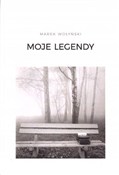 Polnische buch : Moje legen... - Marek Wołyński