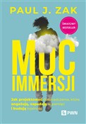Polska książka : Moc immers... - Paul J. Zak