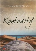Kontrasty - Tomasz Kowalczyk -  Polnische Buchandlung 