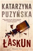 Łaskun. Li... - Katarzyna Puzyńska -  Książka z wysyłką do Niemiec 
