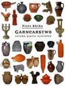 Garncarstw... - Piotr Skiba - buch auf polnisch 