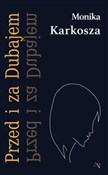 Przed i za... - Monika Karkosza - buch auf polnisch 