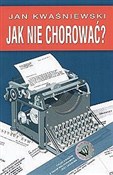 Jak nie ch... - Jan Kwaśniewski -  fremdsprachige bücher polnisch 