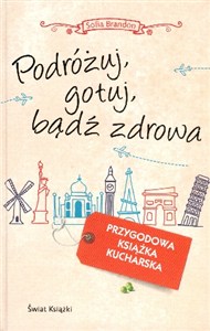 Bild von Podróżuj, gotuj, bądź zdrowa