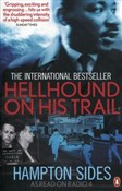 Hellhound ... - Hampton Sides - Ksiegarnia w niemczech