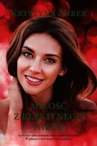 Bild von Miłość z błękitnego nieba Wielkie Litery