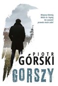 Zobacz : Gorszy Wie... - Piotr Górski
