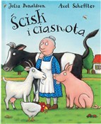 Polnische buch : Ścisk i ci... - Julia Donaldson, Scheffler Axel Il.