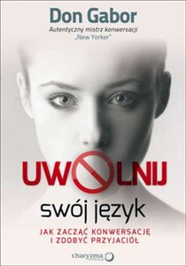 Obrazek Uwolnij swój język Jak zacząć konwersację i zdobyć przyjaciół