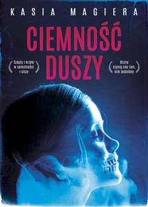 Obrazek Ciemność duszy. Cykl krakowski. Tom 3