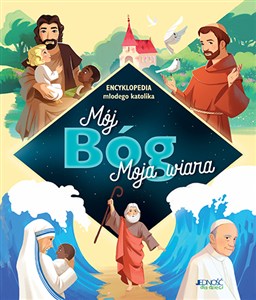 Obrazek Mój Bóg moja wiara Encyklopedia młodego katolika