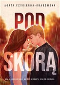 Polnische buch : Pod skórą - Agata Czykierda-Grabowska