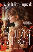 Ścieżki se... - Kasia Bulicz-Kasprzak -  fremdsprachige bücher polnisch 