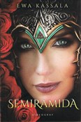 Polska książka : Semiramida... - Ewa Kassala