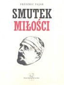 Smutek mił... - Frederic Pajak -  polnische Bücher
