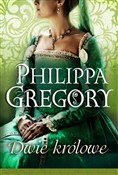 Dwie królo... - Philippa Gregory -  fremdsprachige bücher polnisch 