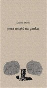 Pora usiąś... - Andrzej Darski - buch auf polnisch 