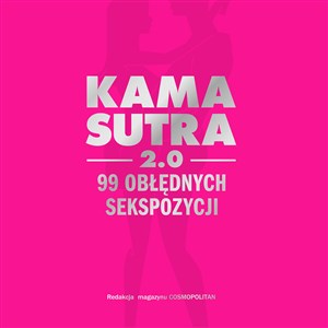 Obrazek Kamasutra 2.0 99 obłędnych sekspozycji
