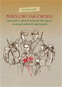 Poszli bo ... - Ewa Skarżyńska - Ksiegarnia w niemczech