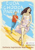 Zobacz : Cuda chodz... - Stefania Jagielnicka-Kamieniecka