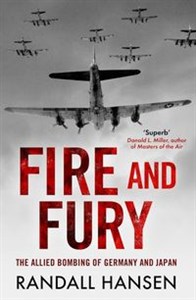 Bild von Fire and Fury: The Allied Bombing of Germany and Japan