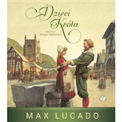 Zobacz : Dzieci Kró... - Max Lucado