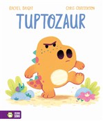 Tuptozaur - Rachel Bright - Ksiegarnia w niemczech