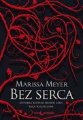 Bez serca - Marissa Meyer -  Polnische Buchandlung 