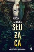 Służąca - Alicja Sinicka -  Polnische Buchandlung 