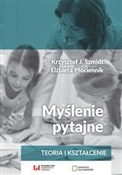 Polnische buch : Myślenie p... - Krzysztof J. Szmidt, Elżbieta Płóciennik